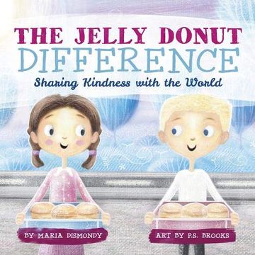 portada The Jelly Donut Difference: Sharing Kindness With the World (en Inglés)