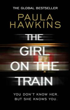 portada The Girl on the Train: The Multi-Million-Copy Global Phenomenon (en Inglés)