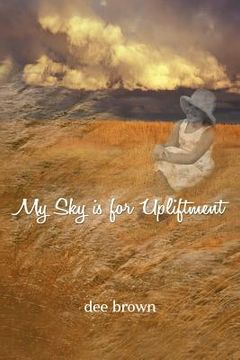 portada my sky is for upliftment (in English)