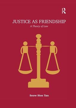 portada Justice as Friendship: A Theory of Law (en Inglés)