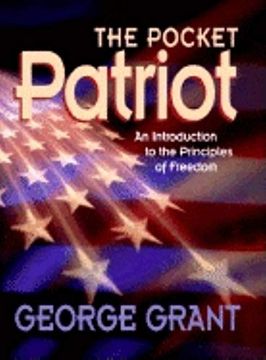 portada The Pocket Patriot: An Introduction to the Principles of Freedom (en Inglés)