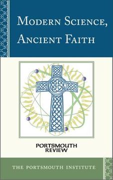 portada Modern Science, Ancient Faith: Portsmouth Review (en Inglés)