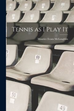 portada Tennis as I Play It