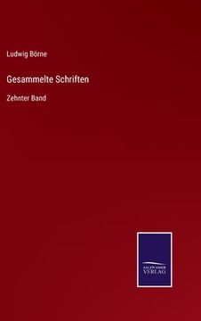 portada Gesammelte Schriften: Zehnter Band (en Alemán)