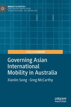 portada Governing Asian International Mobility in Australia (en Inglés)
