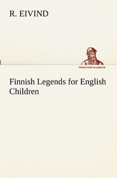 portada finnish legends for english children (en Inglés)