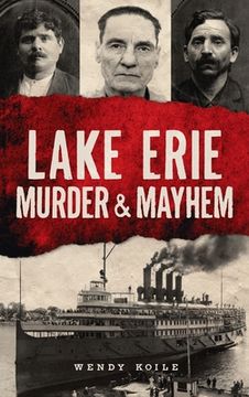 portada Lake Erie Murder & Mayhem (in English)