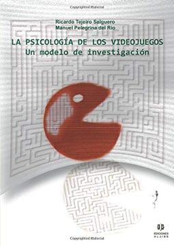 portada La Psicología de los Videojuegos: Un Modelo de Investigación (in Spanish)