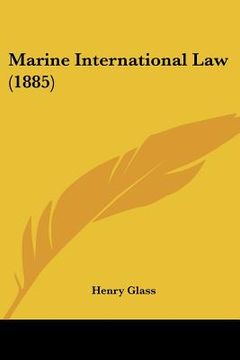 portada marine international law (1885) (in English)