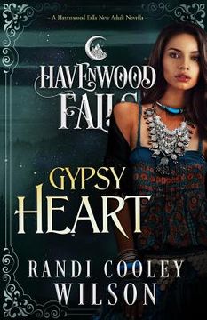portada Gypsy Heart: A Havenwood Falls Novella (en Inglés)