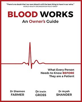 portada Blood Works: An Owner'S Guide: What Every Person Needs to Know Before They are a Patient (in English)