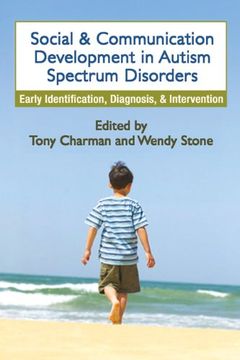portada Social and Communication Development in Autism Spectrum Disorders: Early Identification, Diagnosis, and Intervention (en Inglés)
