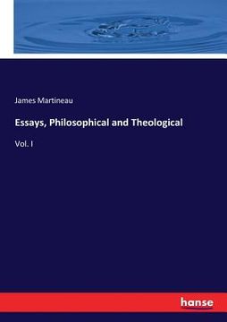 portada Essays, Philosophical and Theological: Vol. I (in English)