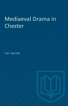 portada Mediaeval Drama in Chester (en Inglés)
