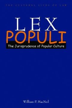 portada Lex Populi: The Jurisprudence of Popular Culture (The Cultural Lives of Law) 