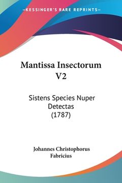 portada Mantissa Insectorum V2: Sistens Species Nuper Detectas (1787) (in Latin)