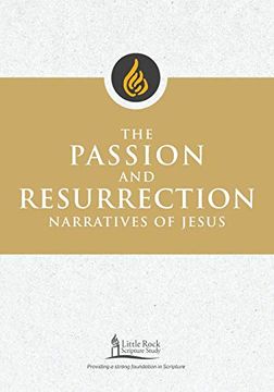 portada Passion and Resurrection Narratives of Jesus (Little Rock Scripture Study) (en Inglés)