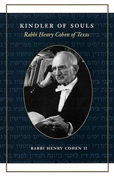 portada Kindler of Souls: Rabbi Henry Cohen of Texas (Focus on American History) (in English)