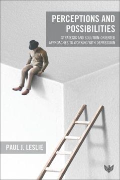 portada Perceptions and Possibilities: Strategic and Solution-Oriented Approaches to Working with Depression (in English)
