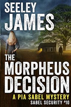 portada The Morpheus Decision: A pia Sabel Mystery (10) (Sabel Security) (en Inglés)