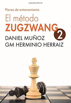 portada EL Método Zugzwang 2: Planes de entrenamiento para el jugador de ajedrez