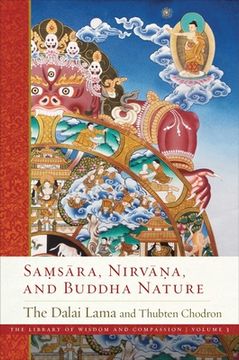 portada Samsara, Nirvana, and Buddha Nature (3) (The Library of Wisdom and Compassion) (en Inglés)