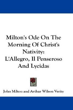 portada milton's ode on the morning of christ's nativity: l'allegro, il penseroso and lycidas