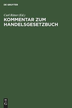 portada Kommentar zum Handelsgesetzbuch: Mit Ausschluã â des Seerechts (German Edition) [Hardcover ] (en Alemán)