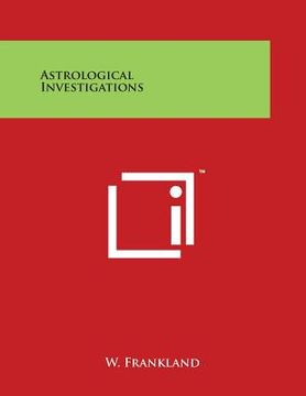 portada Astrological Investigations (in English)