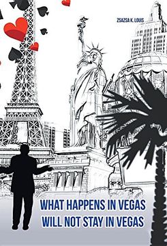 portada What Happens in Vegas Will not Stay in Vegas (en Inglés)