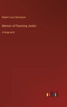 portada Memoir of Fleeming Jenkin: in large print 