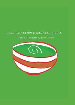 portada Green Recipes From the Rainbow Kitchen (en Inglés)