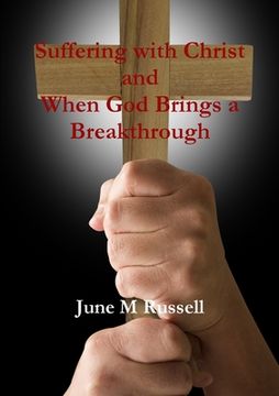 portada Suffering with Christ and When God brings a breakthrough (en Inglés)