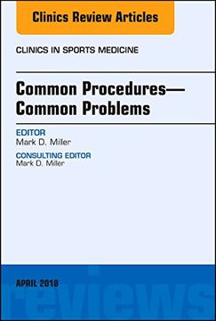 portada Common Procedures―Common Problems, an Issue of Clinics in Sports Medicine (Volume 37-2) (The Clinics: Orthopedics, Volume 37-2) (in English)