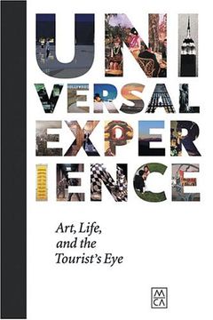 portada Universal Experience: Art, Life, and the Tourist's eye (in English)