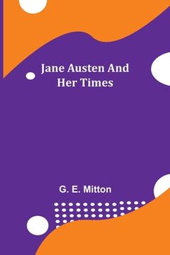 portada Jane Austen and Her Times (en Inglés)
