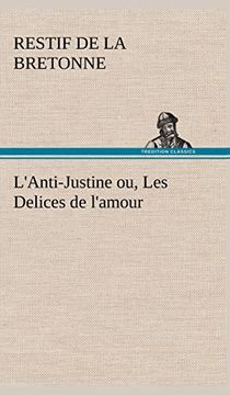 portada L'anti-Justine ou, les Delices de L'amour (en Francés)