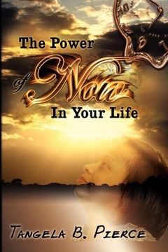 portada The Power of now in Your Life (en Inglés)