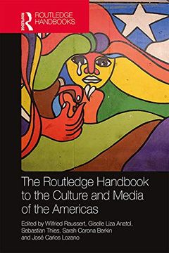 portada The Routledge Handbook to the Culture and Media of the Americas (en Inglés)