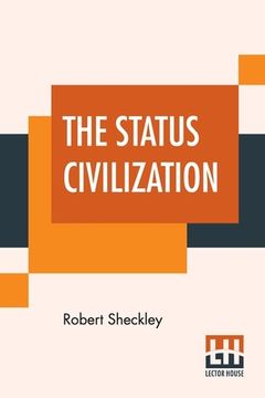 portada The Status Civilization (en Inglés)