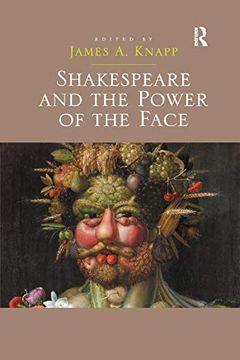portada Shakespeare and the Power of the Face (in English)
