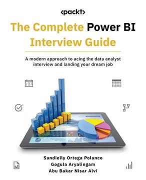 portada The Complete Power BI Interview Guide: A modern approach to acing the data analyst interview and landing your dream job (in English)