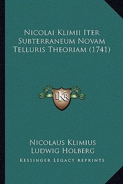 portada nicolai klimii iter subterraneum novam telluris theoriam (1741) (en Inglés)