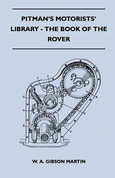 portada pitman's motorists' library - the book of the rover - a complete guide to the 1933-1949 four-cylinder models and the 1950-2 six-cylinder model: their