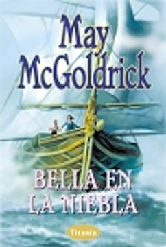 portada Bella en la niebla (Titania romántica histórica) (in Spanish)
