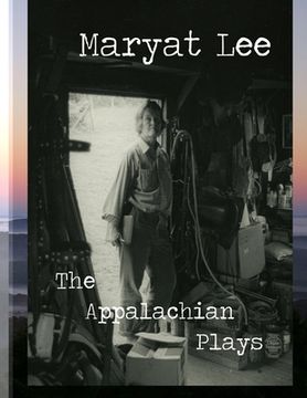 portada Maryat Lee: The Appalachian Plays (en Inglés)