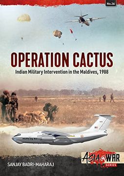 portada Operation Cactus: Indian Military Intervention in the Maldives, 1988 (en Inglés)