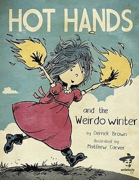 portada hot hands and the weirdo winter (in English)
