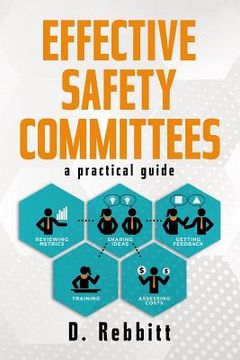 portada Effective Safety Committees: A Practical Guide (en Inglés)