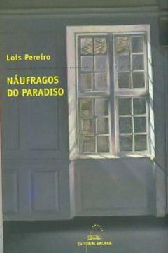 portada Náufragos do paradiso (Literaria) (in Galician)
